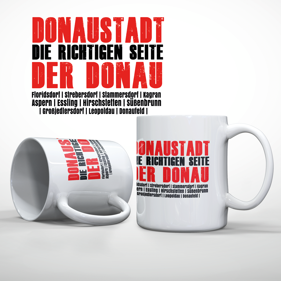 Donaustadt Tasse - Auf der richtigen Seite der Donau.