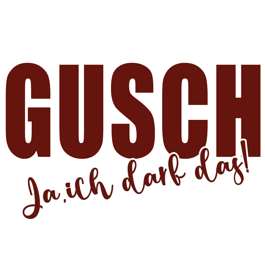 Gusch_ Ich darf das