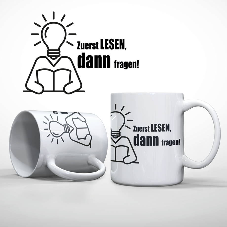 Zuerst LESEN, dann fragen!